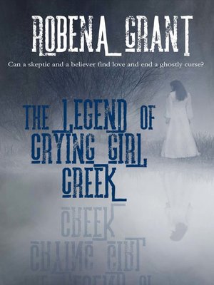 cover image of The Legend of Crying Girl Creek